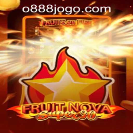 Explore the Exciting World of FruitrNovaSupe30: A Unique Gaming Experience