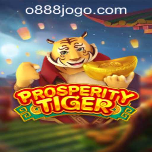 Discover ProsperityTiger: The Ultimate Gaming Experience